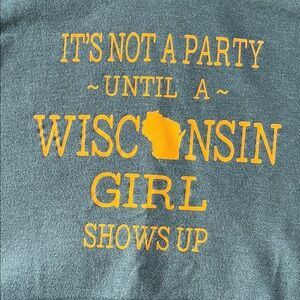 Wisconsin Party Girl Sweatshirt
